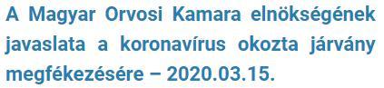 A Magyar Orvosi Kamara elnökségének javaslata a koronavírus okozta járvány megfékezésére